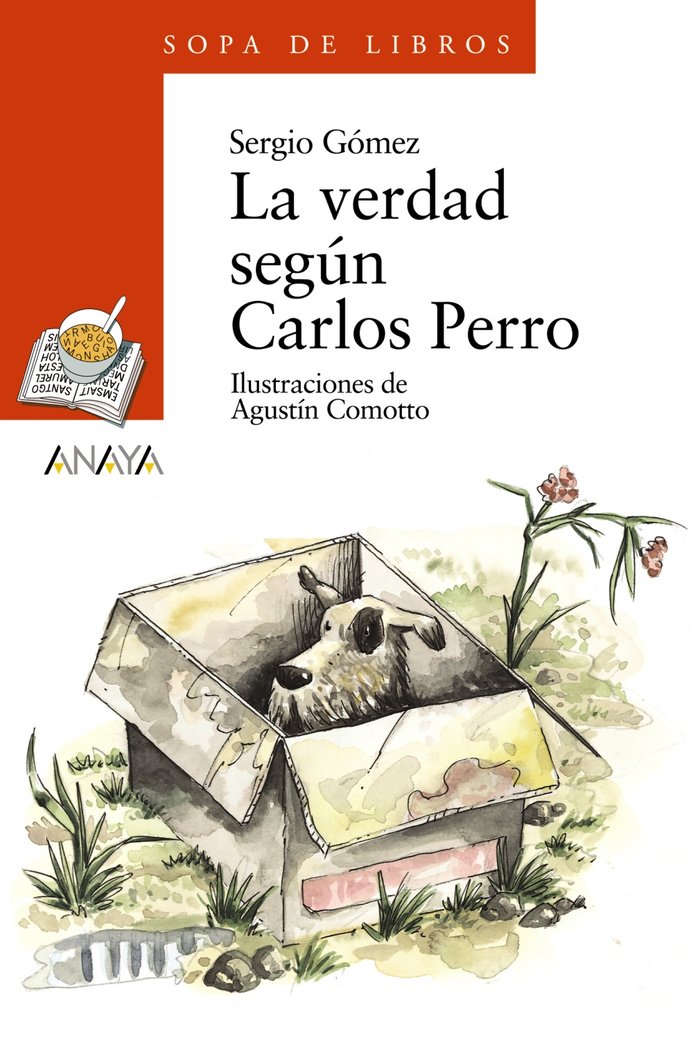 La verdad según Carlos Perro, de Gómez, Sergio | portada del libro