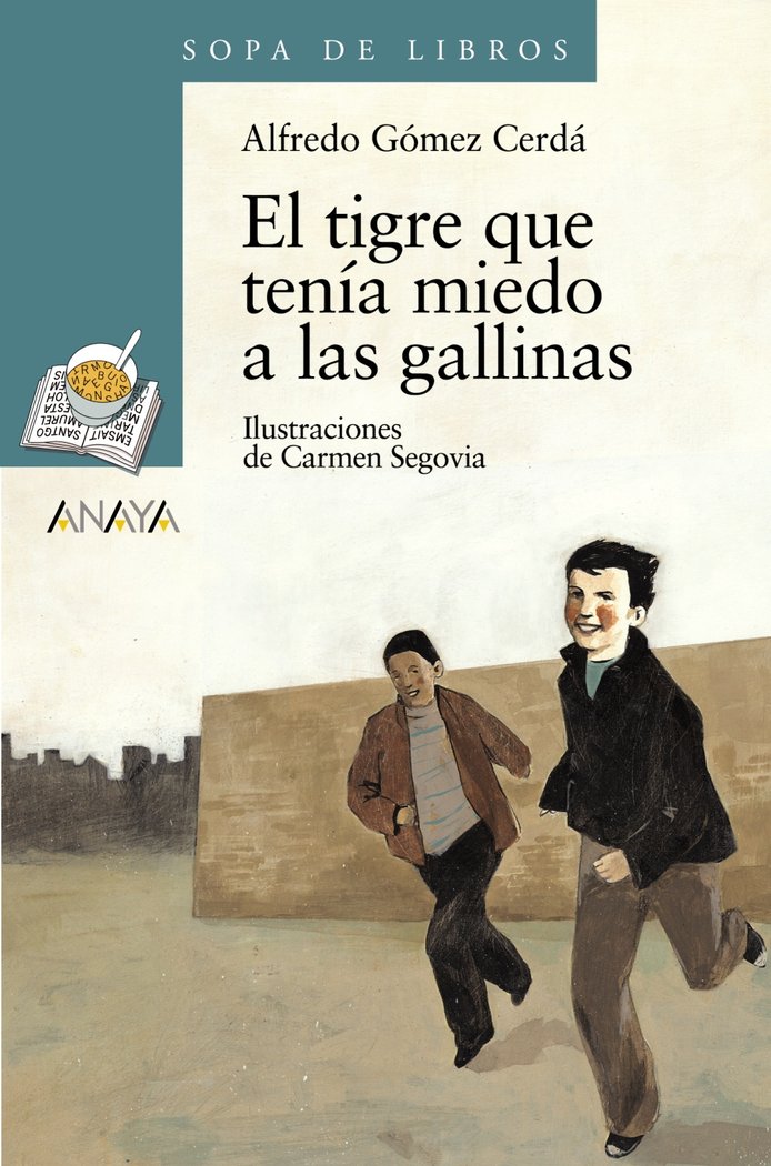 El tigre que tenía miedo a las gallinas, de Gómez Cerdá, Alfredo | portada del libro
