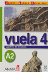 Vuela 4 Cuaderno de Ejercicios A2, de Álvarez Martínez, Mª Ángeles | portada del libro