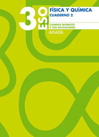 Cuaderno 2. Cambios químicos y sus aplicaciones, de Anaya Educación | portada del libro