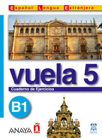 Vuela 5. Cuaderno de Ejercicios. B1, de Álvarez Martínez, Mª Ángeles | portada del libro