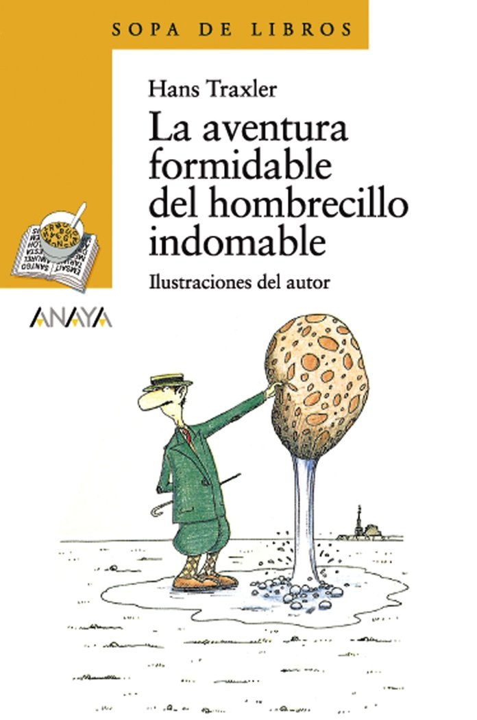 La aventura formidable del hombrecillo indomable, de Traxler, Hans | portada del libro