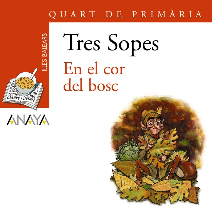 Blíster "En el cor del bosc" 4º Primaria (Illes Balears), de Anaya Infantil y Juvenil | portada del libro
