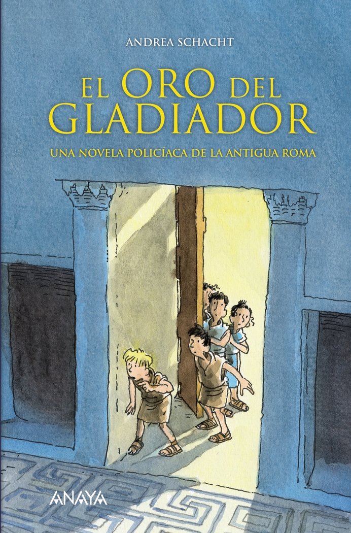 El oro del gladiador, de Schacht, Andrea | portada del libro