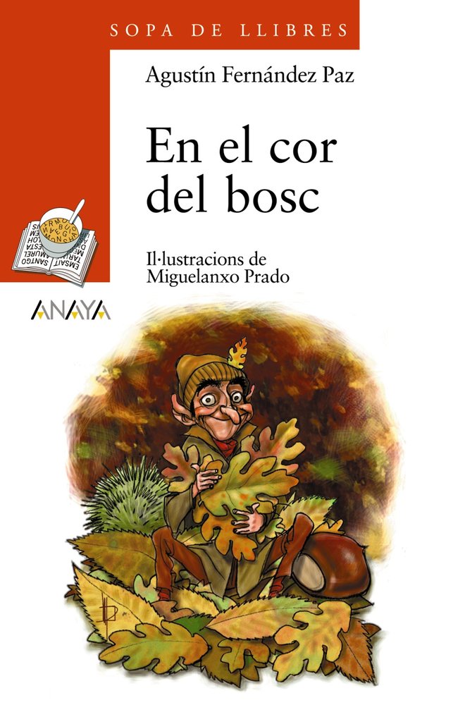 EN EL COR DEL BOSC, de FERNANDEZ PAZ, AGUSTIN | portada del libro