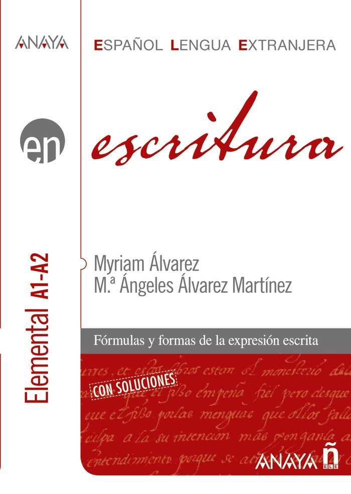 Escritura. Nivel Elemental A1-A2, de Álvarez Martínez, Myriam | portada del libro