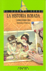 La historia robada, de Gómez Ojea, Carmen | portada del libro