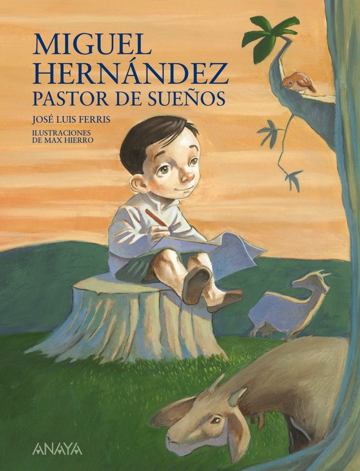 Miguel Hernández, pastor de sueños, de Ferris, José Luis | portada del libro