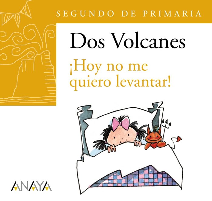 Blíster "¡Hoy no me quiero levantar!" 2º de Primaria (Canarias), de Anaya Infantil y Juvenil | portada del libro