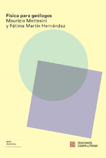 Física para geólogos, de Mattesini, Maurizio | portada del libro