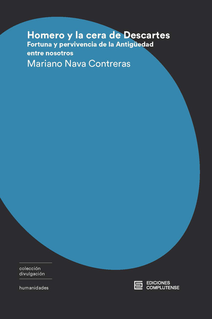 Homero y la cera de Descartes, de Nava Contreras, Mariano | portada del libro
