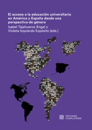 EL ACCESO A LA EDUCACION UNIVERSITARIA EN AMERICA Y ESPAÑA, de IZQUIERDO EXPOSITO, VIOLETA | portada del libro