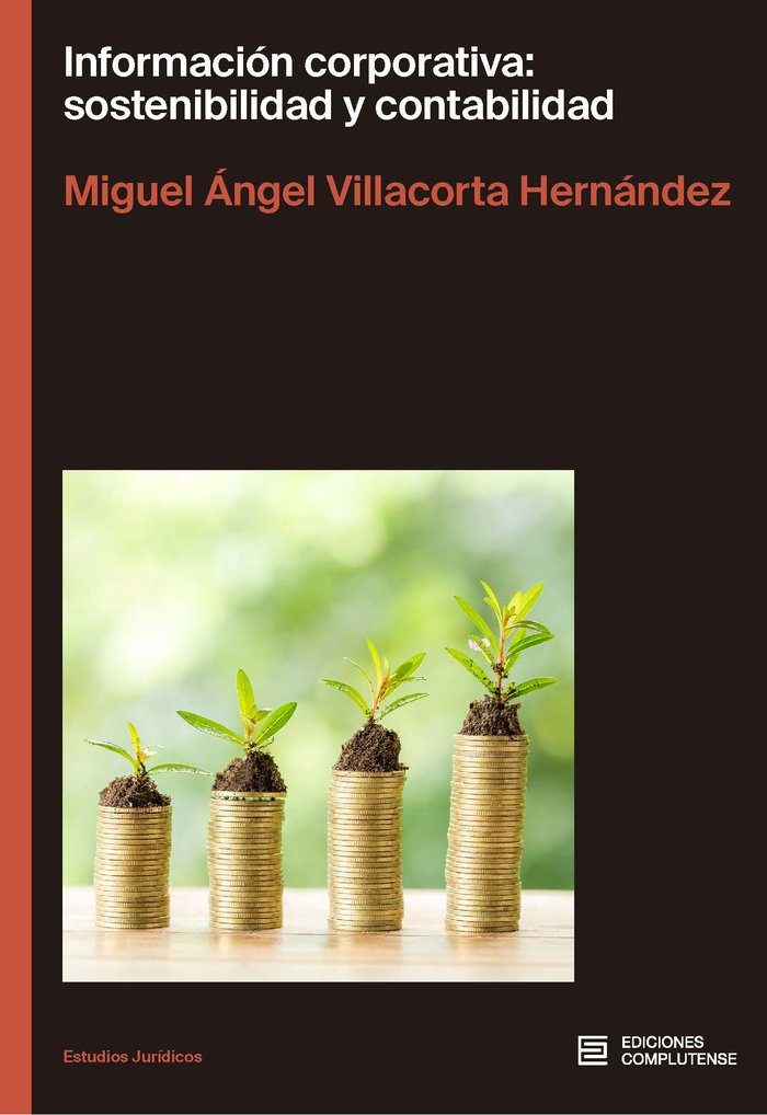 INFORMACION CORPORATIVA SOSTENIBILIDAD Y CONTABILIDAD, de VILLACORTA HERNANDEZ, MIGUEL ANGEL | portada del libro