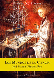 Los mundos de la ciencia, de Sánchez Ron, José Manuel | portada del libro