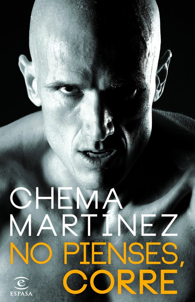 No pienses, corre, de CHEMA MARTINEZ | portada del libro