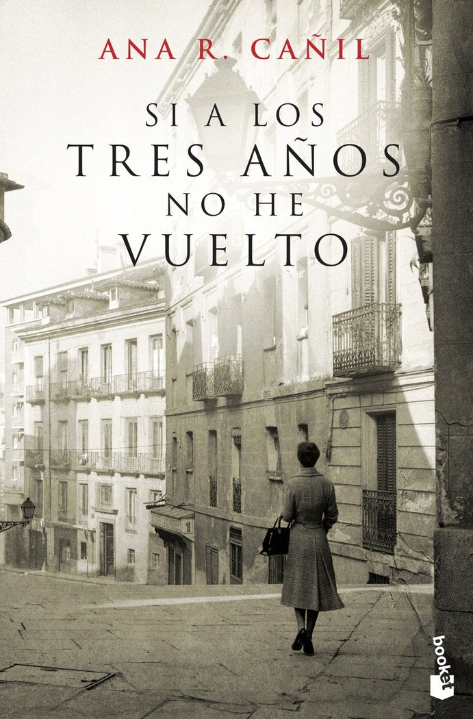 Si a los tres años no he vuelto, de Cañil, Ana R. | portada del libro