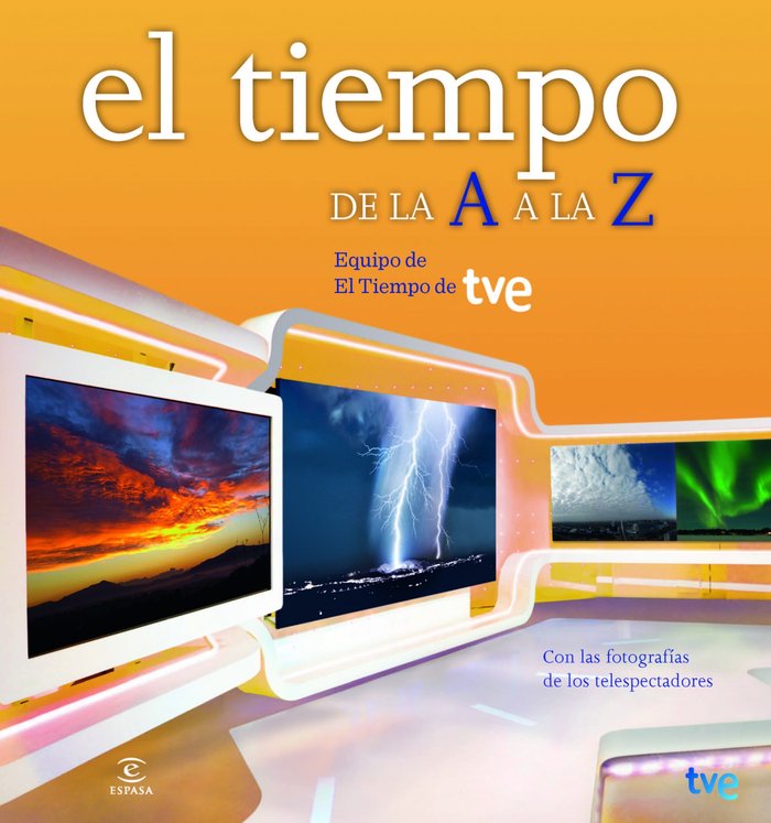 El tiempo de la A a la Z, de EQUIPO DE EL TIEMPO DE TVE | portada del libro