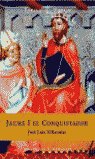 Jaume I el Conquistador, de VILLACAÑAS | portada del libro
