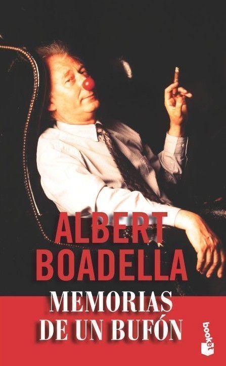 Memorias de un Bufón, de BOADELLA | portada del libro
