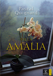 Villa Amalia, de PASCAL QUIGNARD | portada del libro
