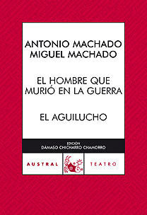 El hombre que murió en la guerra / El Aguilucho, de Machado | portada del libro