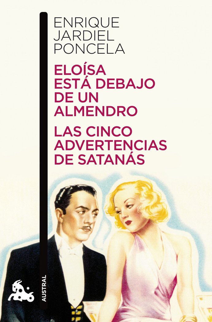 Eloísa está debajo de un almendro / Las cinco advertencias de Satanás, de Jardiel Poncela, Enrique | portada del libro