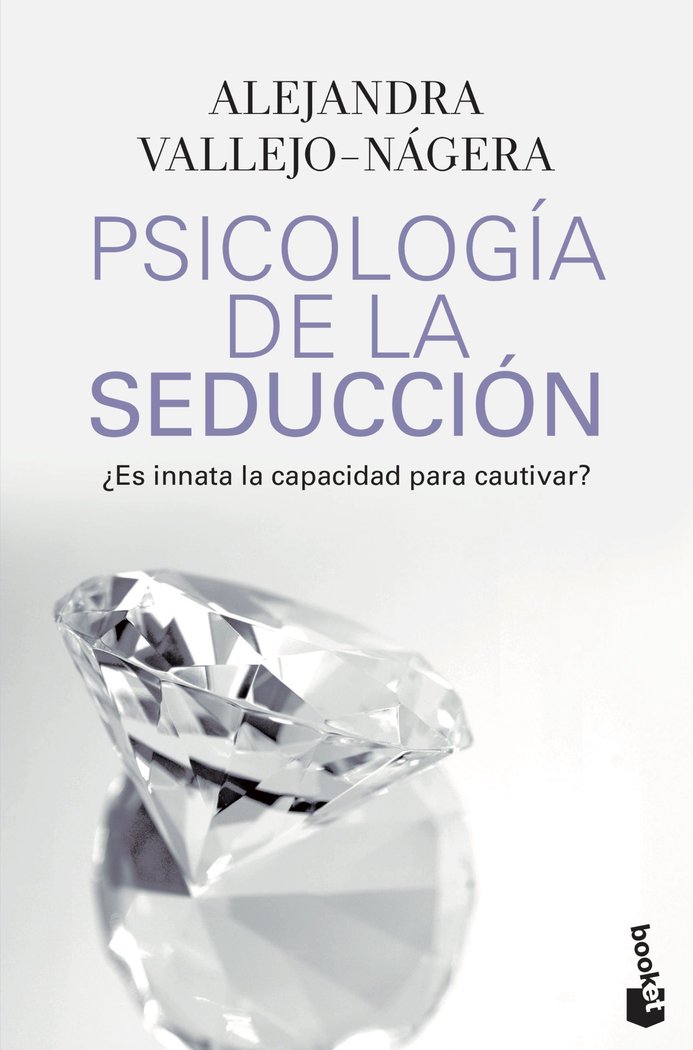 Psicología de la seducción, de Vallejo-Nágera, Alejandra | portada del libro