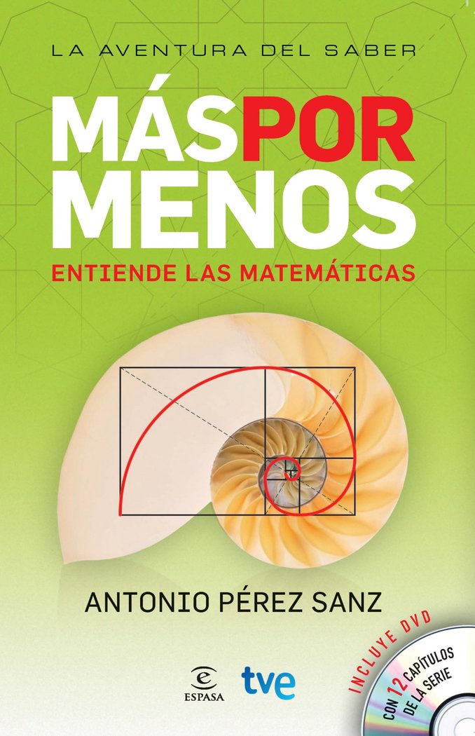 Más por menos, entiende las matemáticas, de ANTONIO PEREZ SANZ | portada del libro