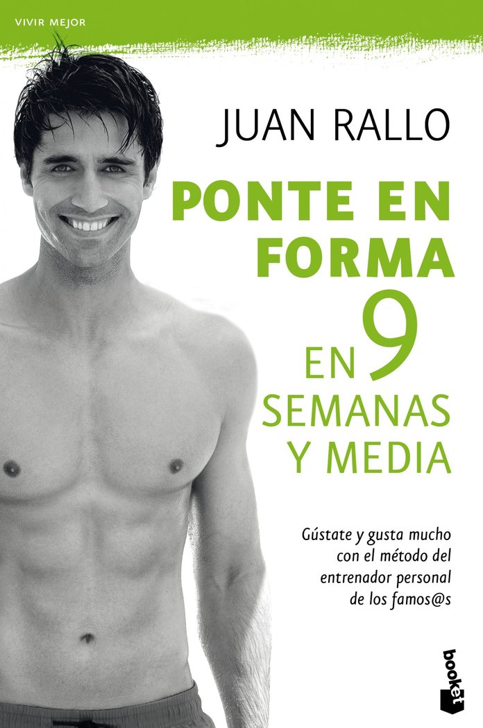 Ponte en forma en 9 semanas y media, de Rallo, Juan | portada del libro