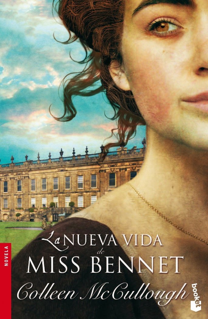 La nueva vida de Miss Bennet, de COLLEEN MCCULLOUGH | portada del libro