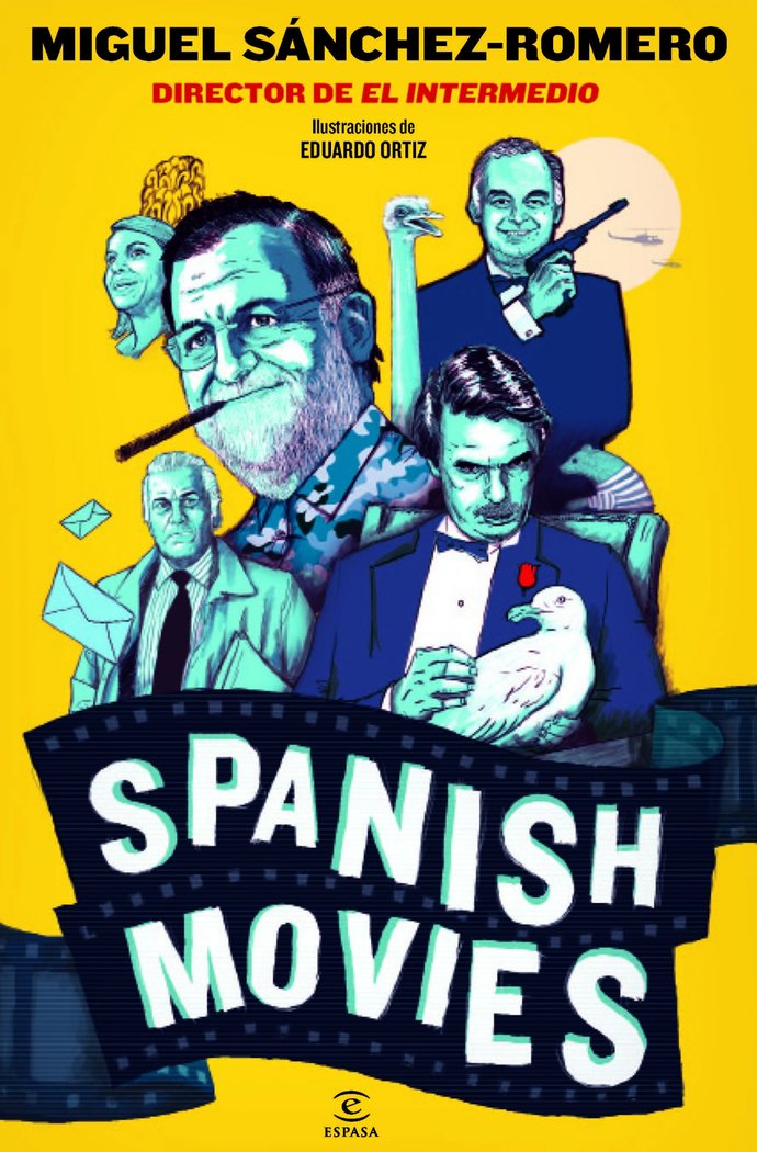 Spanish movies, de MIGUEL SANCHEZ ROMERA | portada del libro