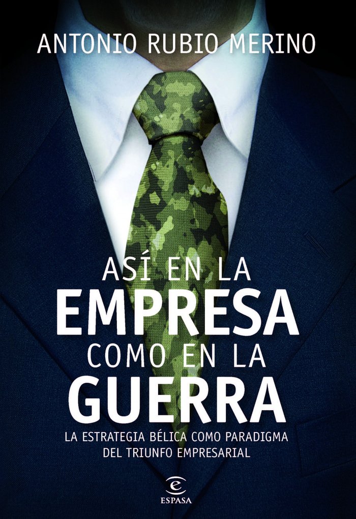 Así en la empresa como en la guerra, de Rubio, Antonio | portada del libro