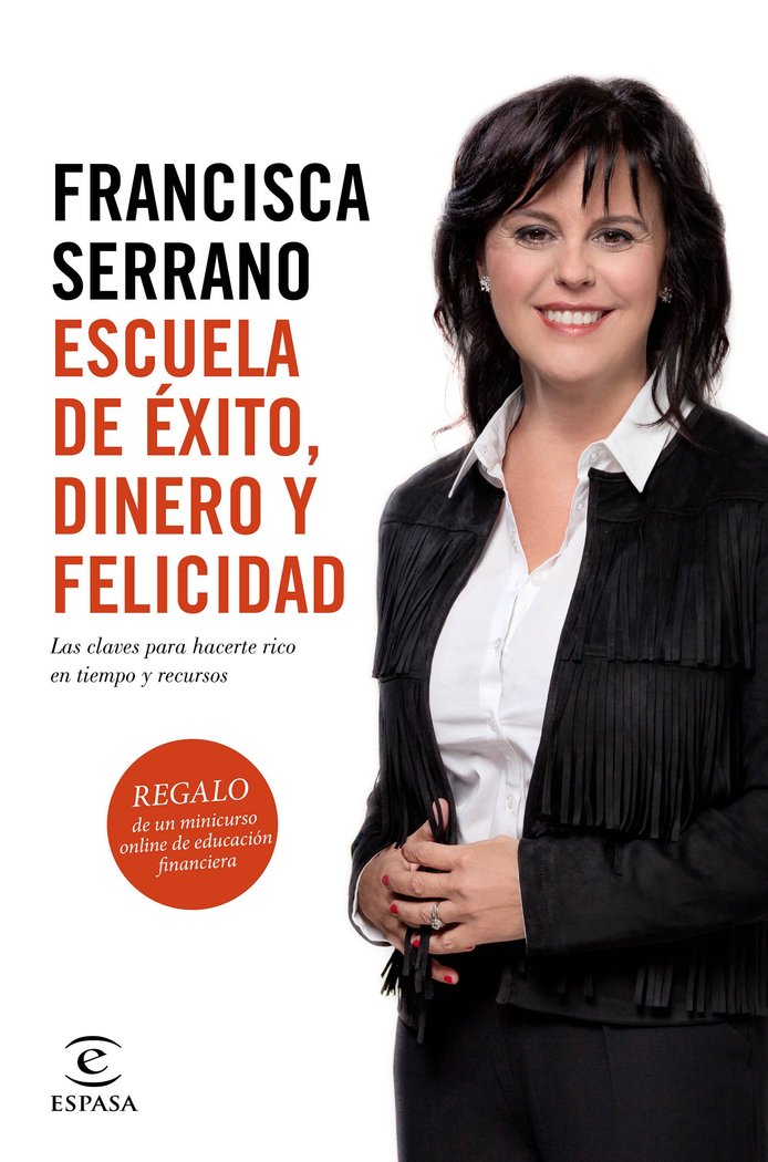Escuela de éxito, dinero y felicidad, de Serrano Ruiz | portada del libro