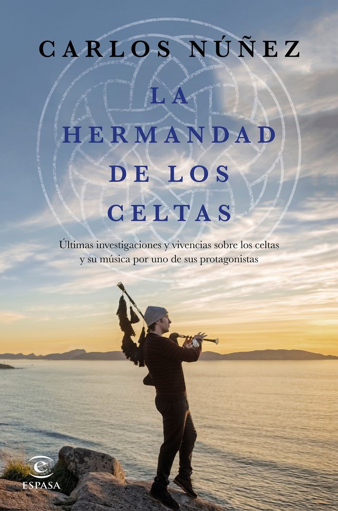La hermandad de los celtas, de Núñez, Carlos | portada del libro