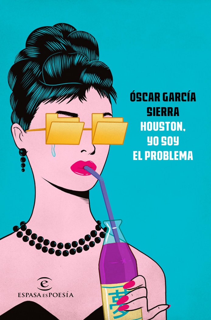 Houston, yo soy el problema, de García Sierra | portada del libro