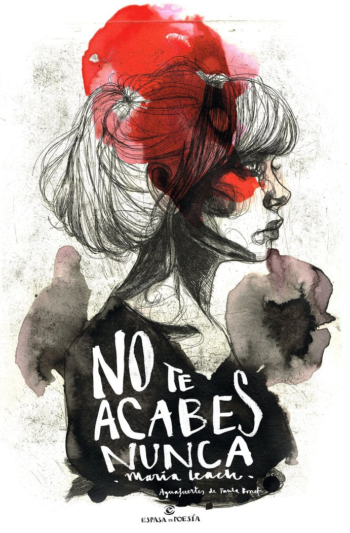No te acabes nunca, de Leach, María | portada del libro