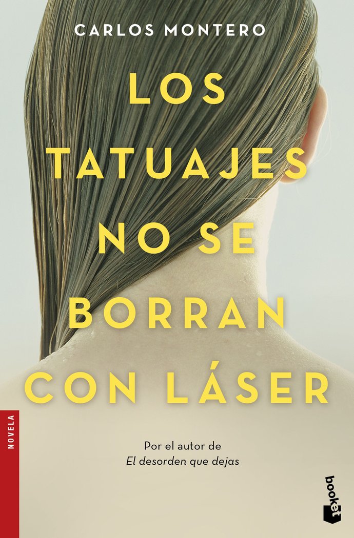 Los tatuajes no se borran con láser, de Montero | portada del libro