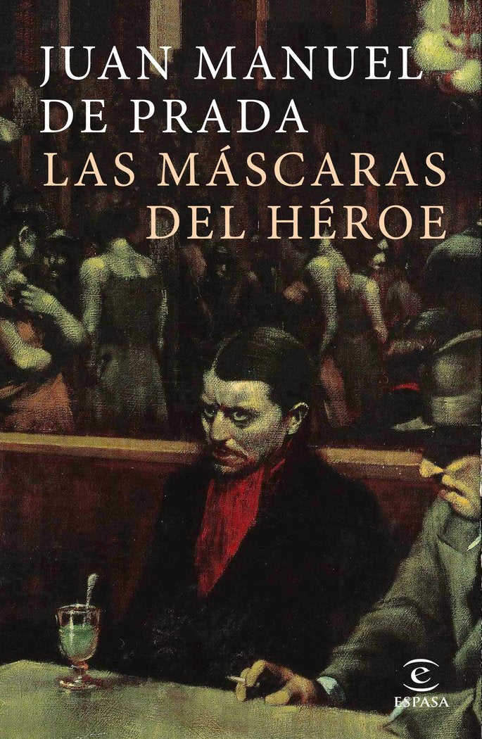 Las máscaras del héroe, de Prada, Juan Manuel de | portada del libro
