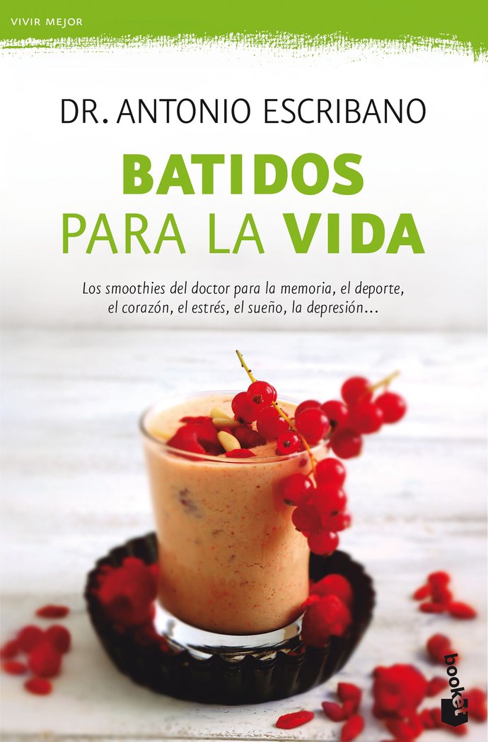 Batidos para la vida, de Dr. A. Escribano Zafra | portada del libro