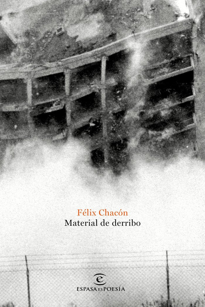 Material de derribo, de Chacón, Félix | portada del libro