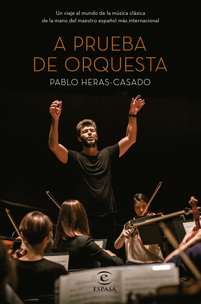 A prueba de orquesta, de Heras Casado, Pablo | portada del libro