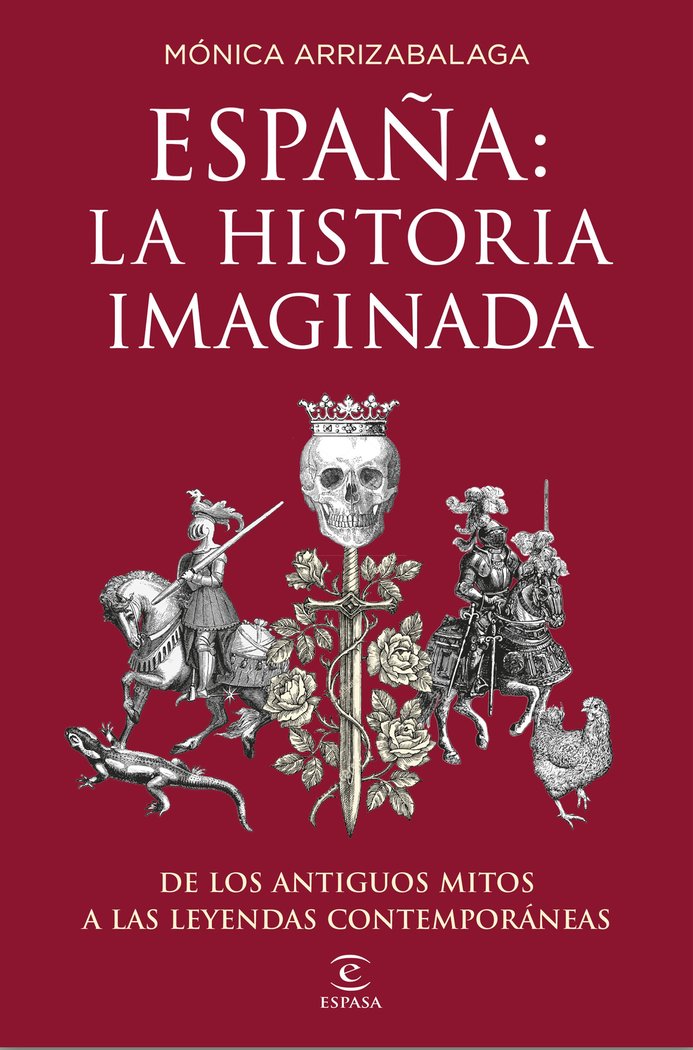 España: la historia imaginada, de Arrizabalaga | portada del libro