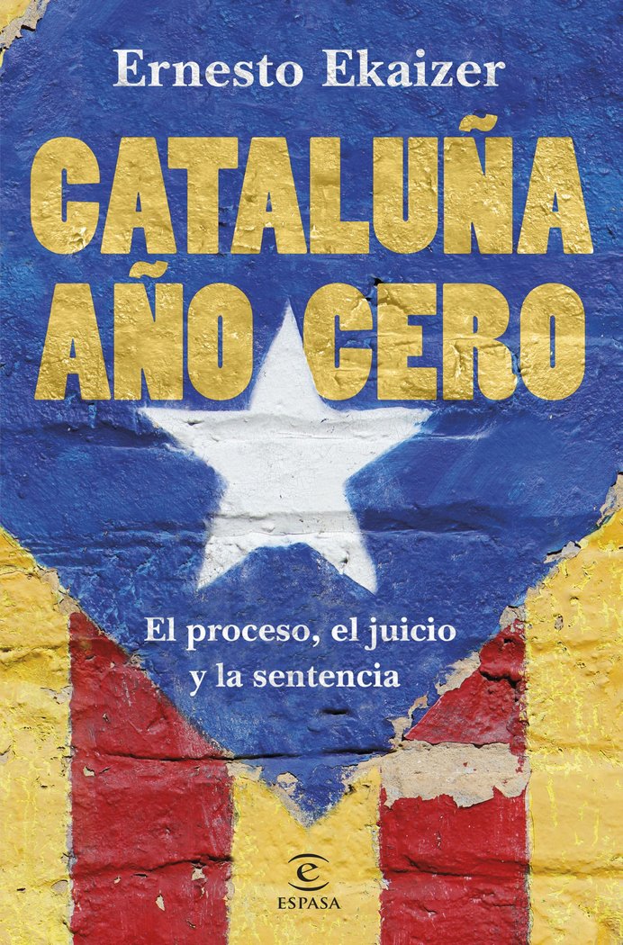 Cataluña año cero, de Ekaizer, Ernesto | portada del libro