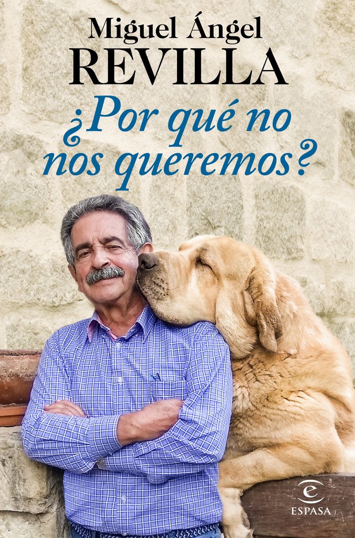 ¿Por qué no nos queremos?, de Revilla, Miguel Ángel | portada del libro