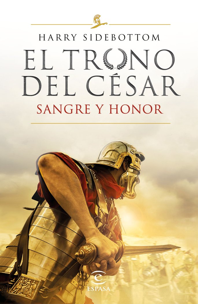 Sangre y honor (Serie El trono del césar 2), de Sidebottom, Harry | portada del libro