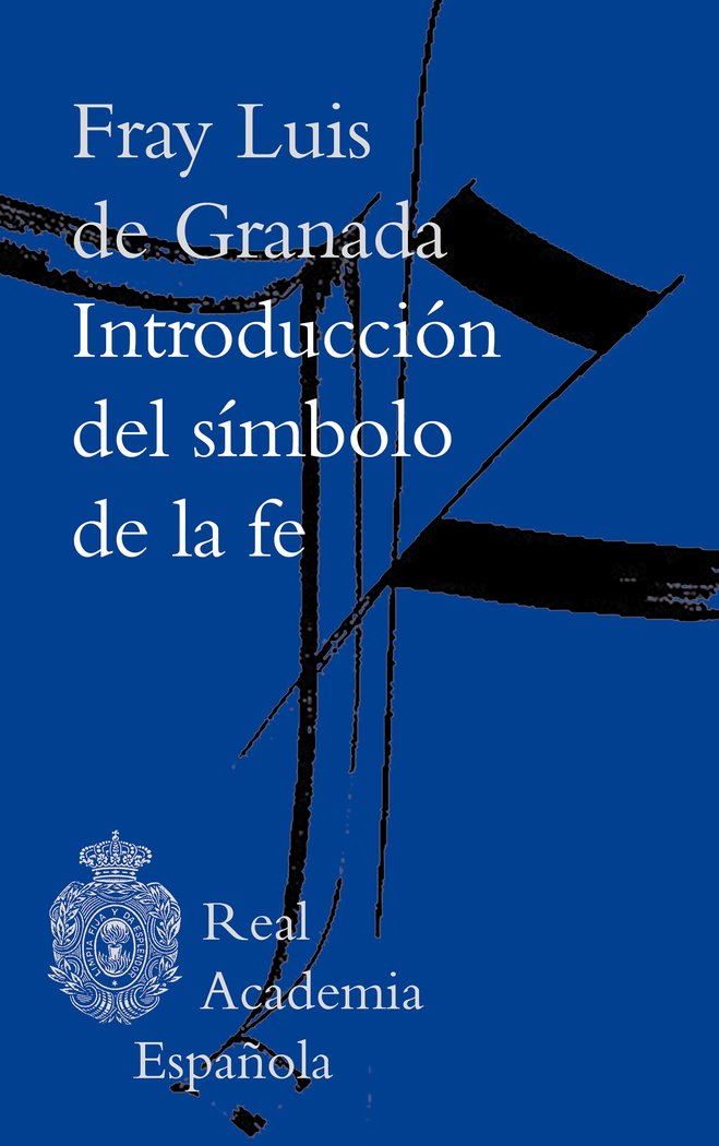 INTRODUCCION AL SIMBOLO DE LA FE, de FRAY LUIS DE GRANADA | portada del libro