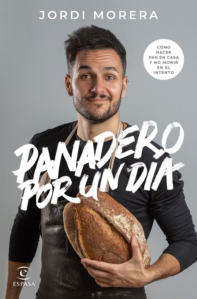 Panadero por un día, de Morera, Jordi | portada del libro