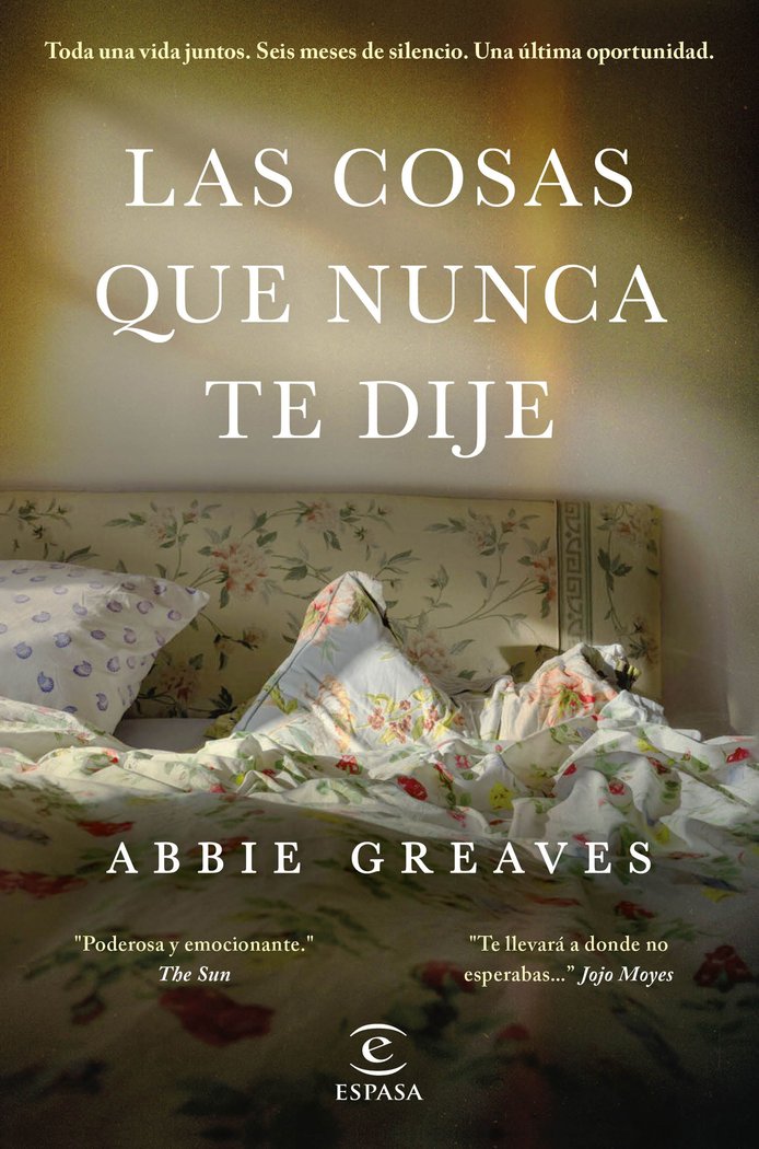 Las cosas que nunca te dije, de Greaves, Abbie | portada del libro