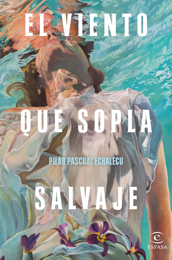 EL VIENTO QUE SOPLA SALVAJE, de PILAR PASCUAL ECHALECU | portada del libro