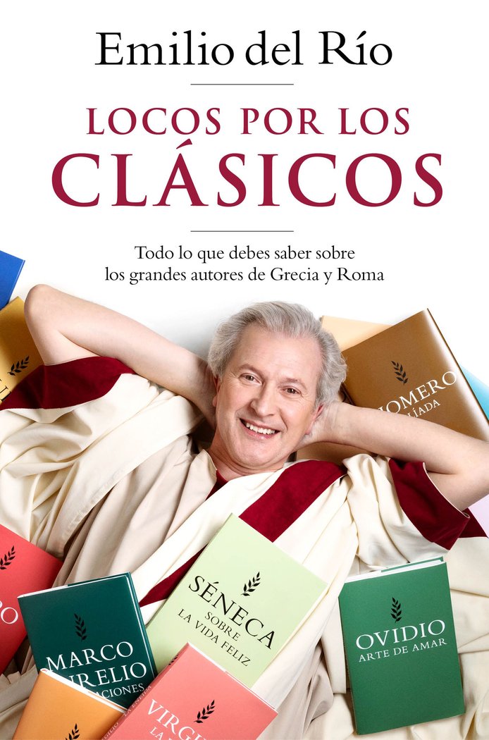 LOCOS POR LOS CLASICOS, de EMILIO DEL RIO | portada del libro